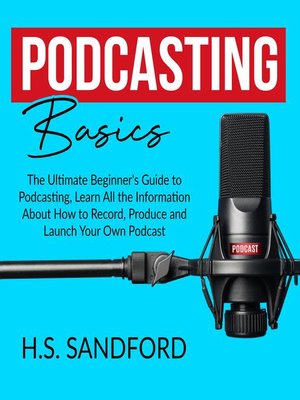 cover image of Podcasting Basics